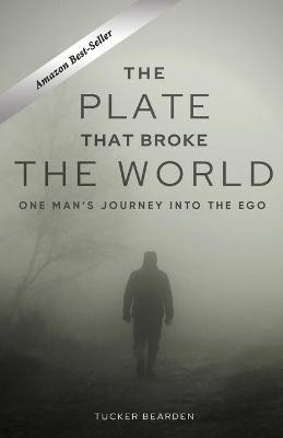 The Plate That Broke the World(English, Paperback, Bearden Tucker)