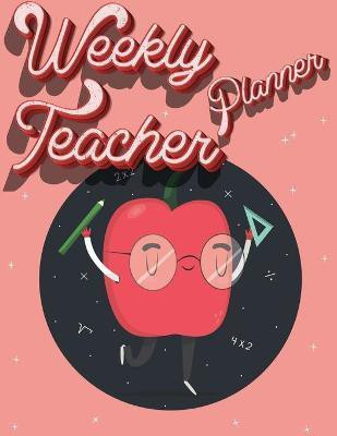Weekly Teacher Planner(English, Paperback, Milliie Zoes)