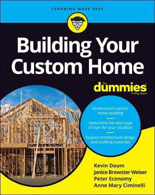 Building Your Custom Home For Dummies(English, Paperback, Daum Kevin)
