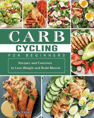 Carb Cycling for Women 2021(English, Paperback, Foster Walter)