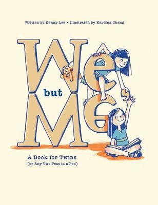 We, but Me(English, Hardcover, Lee Kenny)