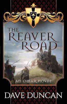 The Reaver Road(English, Paperback, Duncan Dave)
