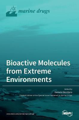 Bioactive Molecules from Extreme Environments(English, Hardcover, unknown)