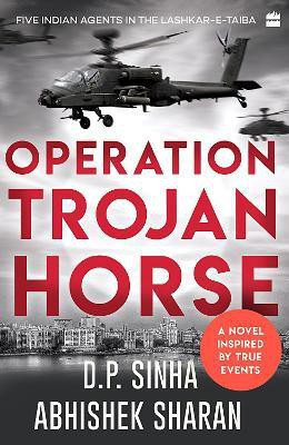 Operation Trojan Horse(English, Paperback, Sinha D.P.)