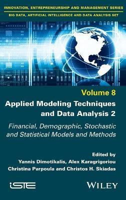 Applied Modeling Techniques and Data Analysis 2(English, Hardcover, unknown)