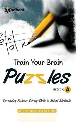 Train Your Brain Puzzles Book a(English, Paperback, Arihant Experts)