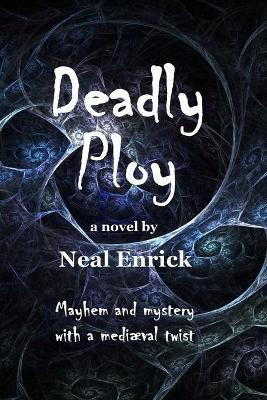 Deadly Ploy(English, Paperback, Enrick Neal)