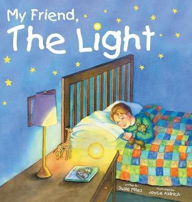 My Friend, The Light(English, Hardcover, Miles Susie)