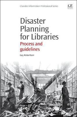 Disaster Planning for Libraries(English, Paperback, Robertson Guy)
