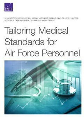 Tailoring Medical Standards for Air Force Personnel(English, Paperback, Robson Sean)