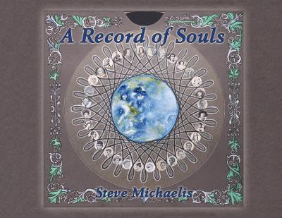 A Record of Souls(English, Paperback, Michaelis Steve)
