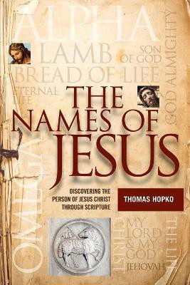 The Names of Jesus(English, Paperback, Hopko Thomas Father)