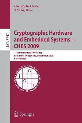 Cryptographic Hardware and Embedded Systems - CHES 2009(English, Paperback, unknown)