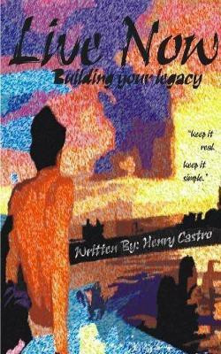 Live Now(English, Paperback, Castro Coach Henry)