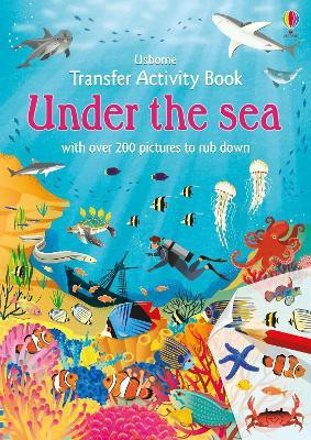 Transfer Activity Book Under the Sea(English, Paperback, Patchett Fiona)