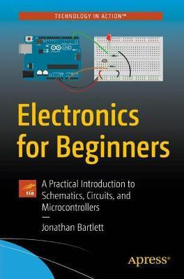 Electronics for Beginners(English, Paperback, Bartlett Jonathan)