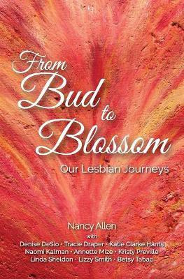 From Bud to Blossom(English, Paperback, Allen Nancy)