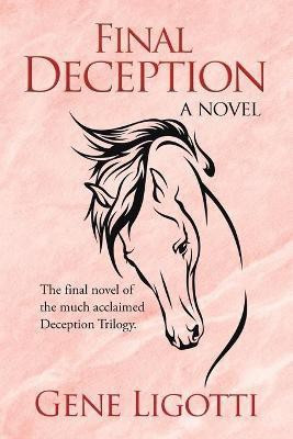 Final Deception(English, Paperback, Ligotti Gene)