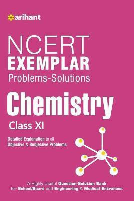 Ncert Exemplar Problems-Solutions Chemistry Class 11th  - Detailed Explanation to All Objective & Subjective Problems(English, Paperback, Arihant Experts)