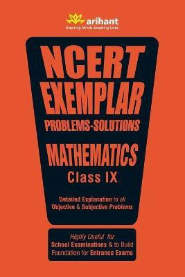 Ncert Exemplar Problems-Solutions Mathematics Class 9th  - Detailed Explanation to All Objective & Subjective Problems(English, Paperback, Arihant Experts)