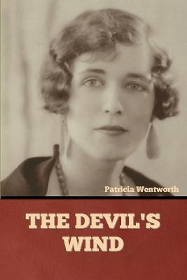 The Devil's Wind(English, Paperback, Wentworth Patricia)