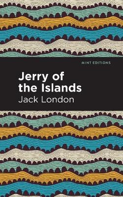 Jerry of the Islands(English, Paperback, London Jack)