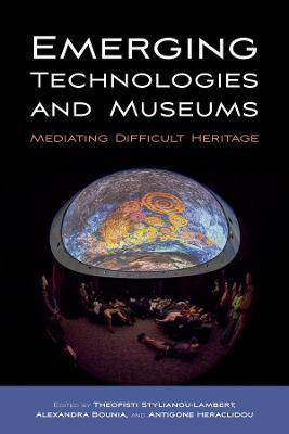 Emerging Technologies and Museums(English, Hardcover, unknown)