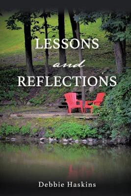 Lessons and Reflections(English, Paperback, Haskins Debbie)