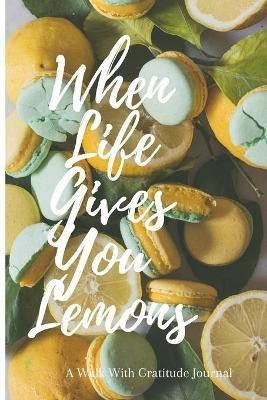 When Life Gives You Lemons(English, Paperback, Wyatt Joeytidiana)