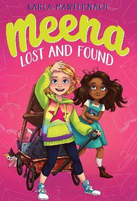 Meena Lost and Found(English, Paperback, Manternach Karla)