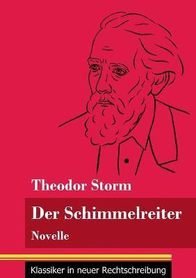 Der Schimmelreiter(German, Paperback, Storm Theodor)