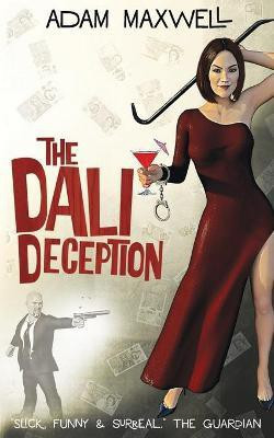 The Dali Deception(English, Paperback, Maxwell Adam)