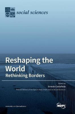 Reshaping the World(English, Hardcover, unknown)