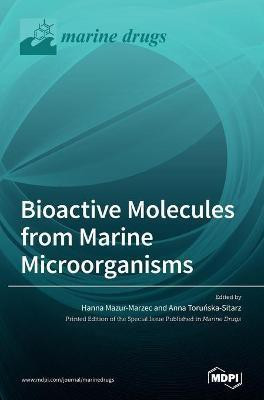 Bioactive Molecules from Marine Microorganisms(English, Hardcover, unknown)