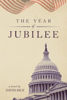 The Year Of Jubilee(English, Paperback, Rice David)