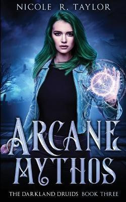 Arcane Mythos(English, Paperback, Taylor Nicole R)