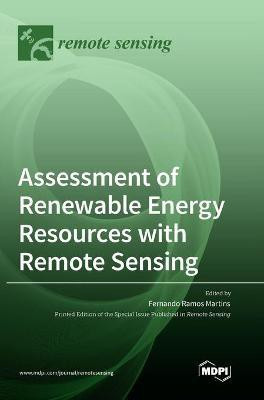 Assessment of Renewable Energy Resources with Remote Sensing(English, Hardcover, unknown)
