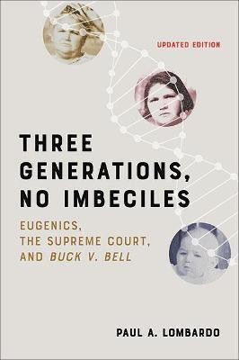 Three Generations, No Imbeciles(English, Paperback, Lombardo Paul A.)