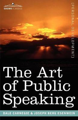 The Art of Public Speaking(English, Paperback, Carnegie Dale)