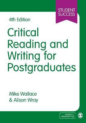 Critical Reading and Writing for Postgraduates(English, Paperback, Wallace Mike)