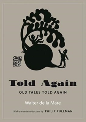 Told Again(English, Paperback, de la Mare Walter)