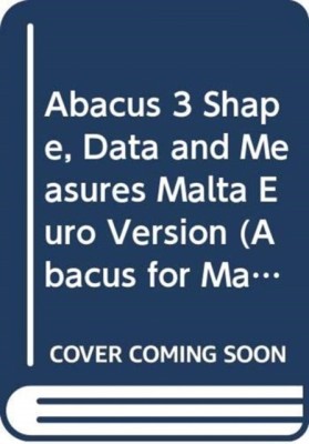 Abacus 3 Shape, Data and Measures Malta Euro Version(English, Paperback, unknown)