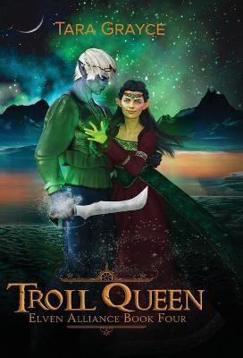 Troll Queen(English, Hardcover, Grayce Tara)