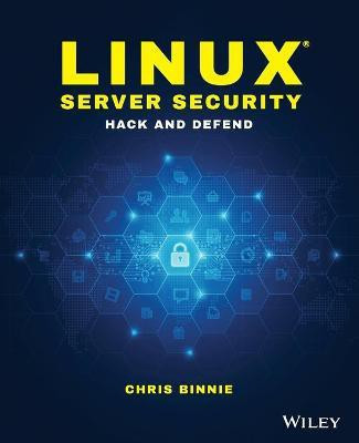 Linux Server Security(English, Paperback, Binnie Chris)