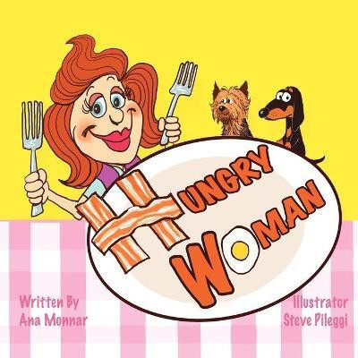 Hungry Woman(English, Paperback, Monnar Ana)