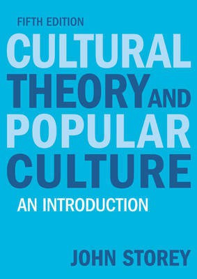 Cultural Theory and Popular Culture(English, Paperback, Storey John)