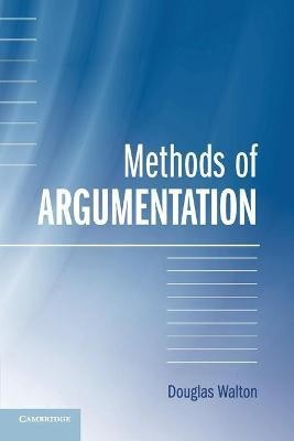 Methods of Argumentation(English, Paperback, Walton Douglas)