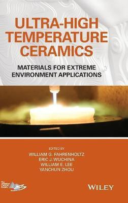 Ultra-High Temperature Ceramics(English, Hardcover, unknown)