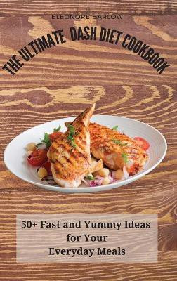 The Ultimate Dash Diet Cookbook(English, Hardcover, Barlow Eleonore)