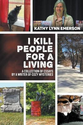 I Kill People For A Living(English, Paperback, Emerson Kathy Lynn)
